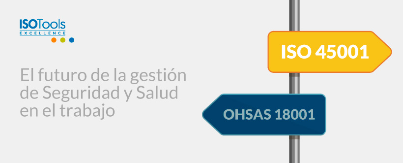 ISO 45001 como sustituta de OHSAS 18001